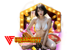 ufgami777 โปรโมชั่น